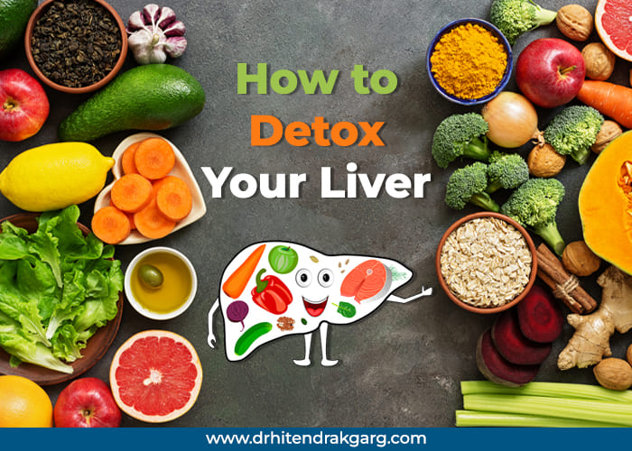 How to Detox Your
                                    Liver?